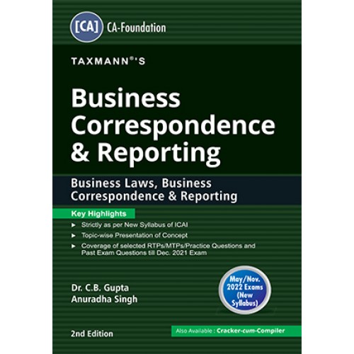Taxmann's Business Correspondence & Reporting (BCR) for CA Foundation 2022 Exam by C. B. Gupta, Anuradha Singh